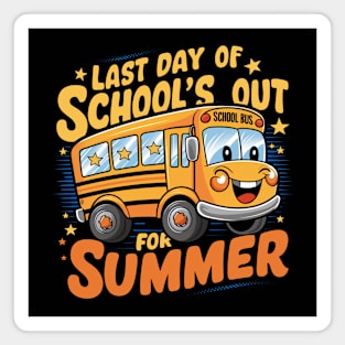 last day of school out for summer Magnet